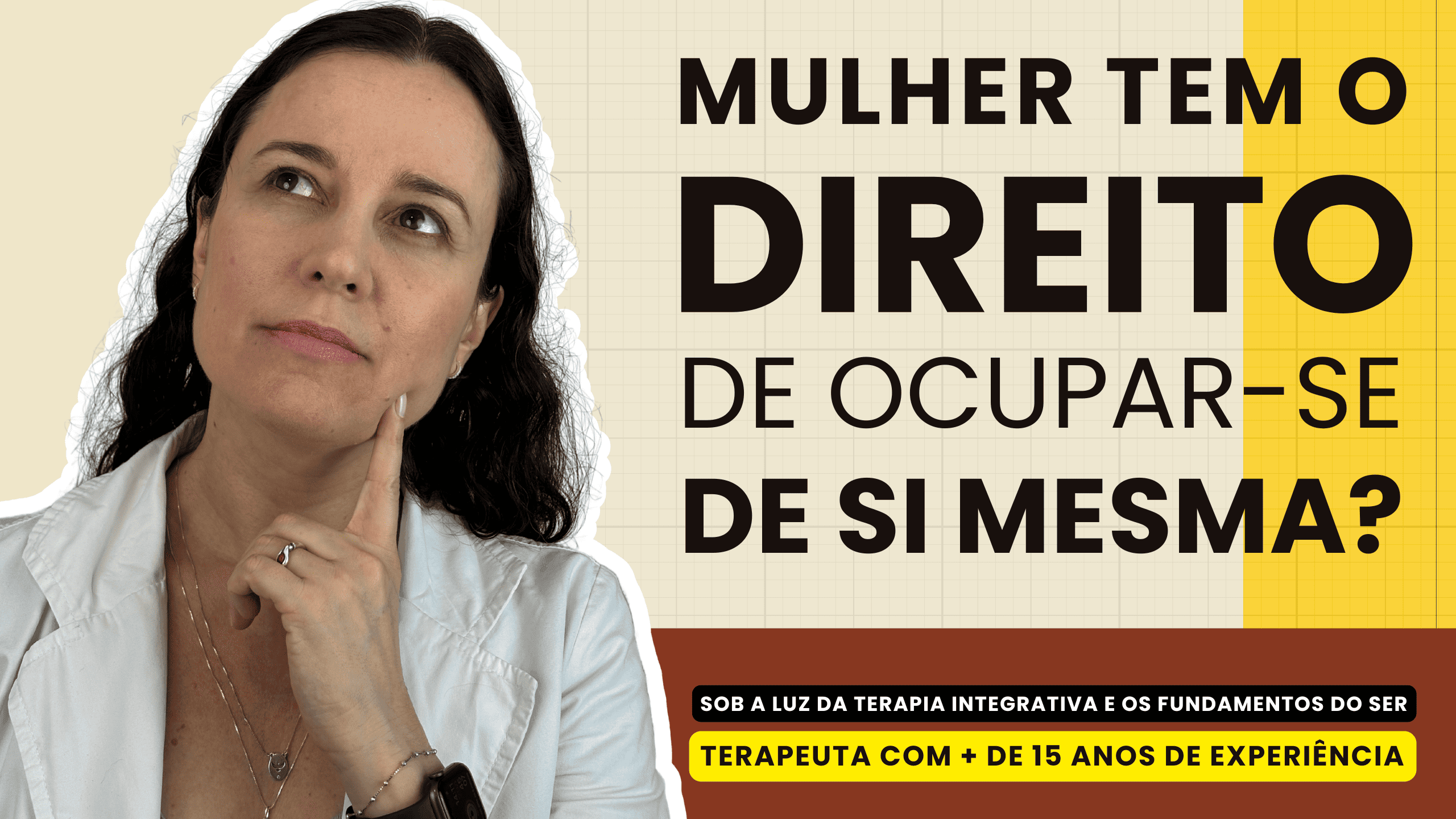 Mulher, você é egoísta por priorizar o seu autocuidado.